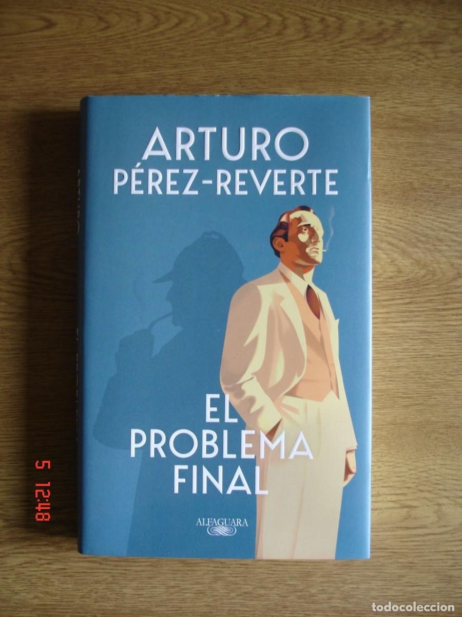 El problema final de Arturo Pérez Reverte - Valle de Elda