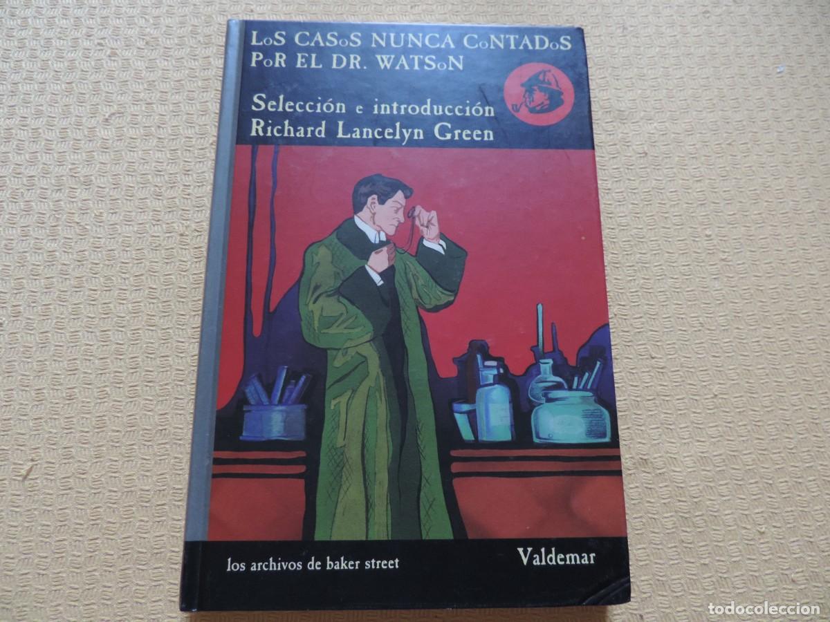 Libros de segunda mano: Los casos nunca contados por el Dr. Watson - Valdemar, Archivos de Baker Street