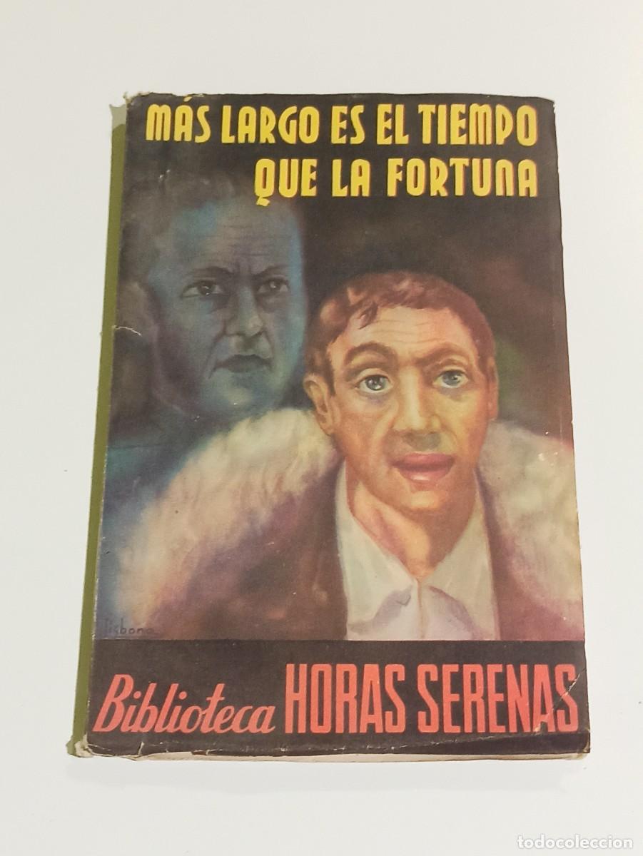Libros de segunda mano: Libro mas largo es el tiempo que la fortuna