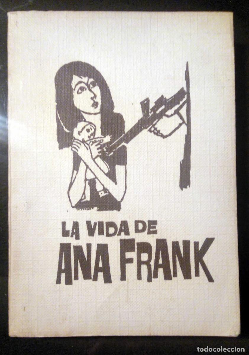 Gebrauchte B&uuml;cher: ❤️ Descubre la Emoci&oacute;n de &rdquo;La Vida de Ana Franc&rdquo;, 1963 ❤️