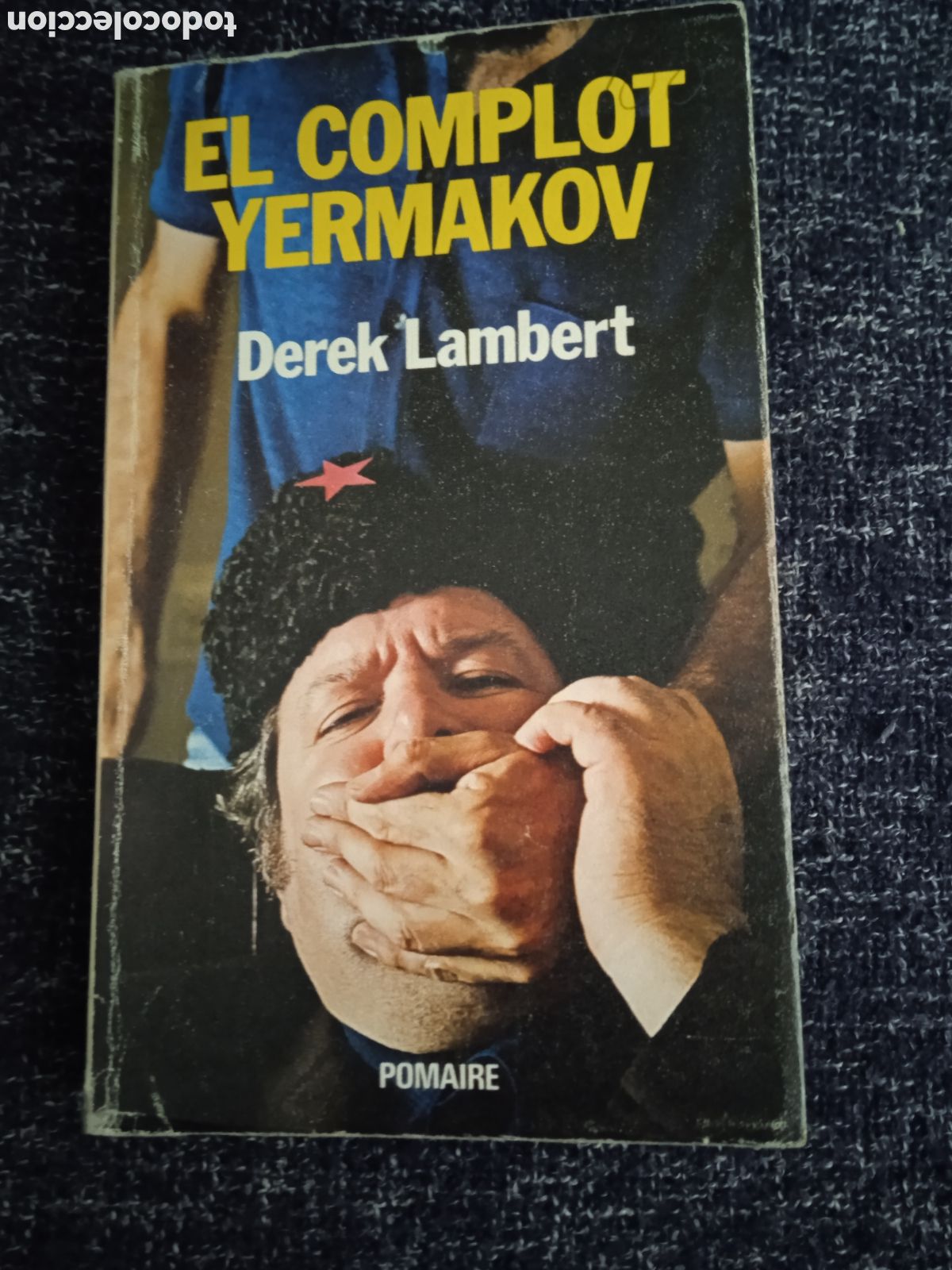 Libros de segunda mano: EL COMPLOT YERMAKOV / DEREK BAMBERT - Foto 1
