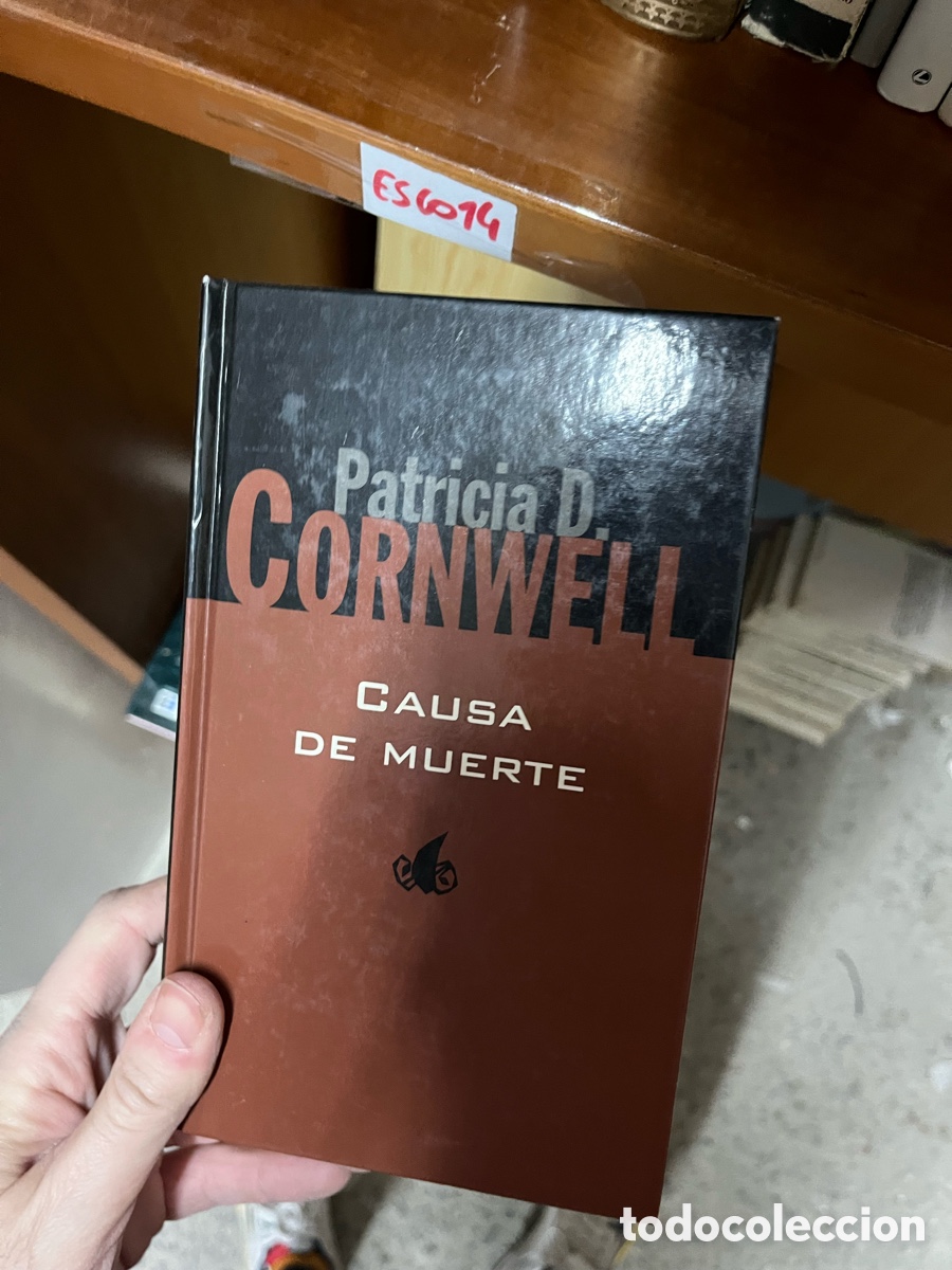 Libros de segunda mano: Esco14 Patricia D cornwell CAUSA DE MUERTE