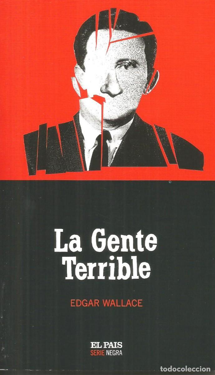 Libros de segunda mano: La gente terrible. Edgar Wallace - Foto 1