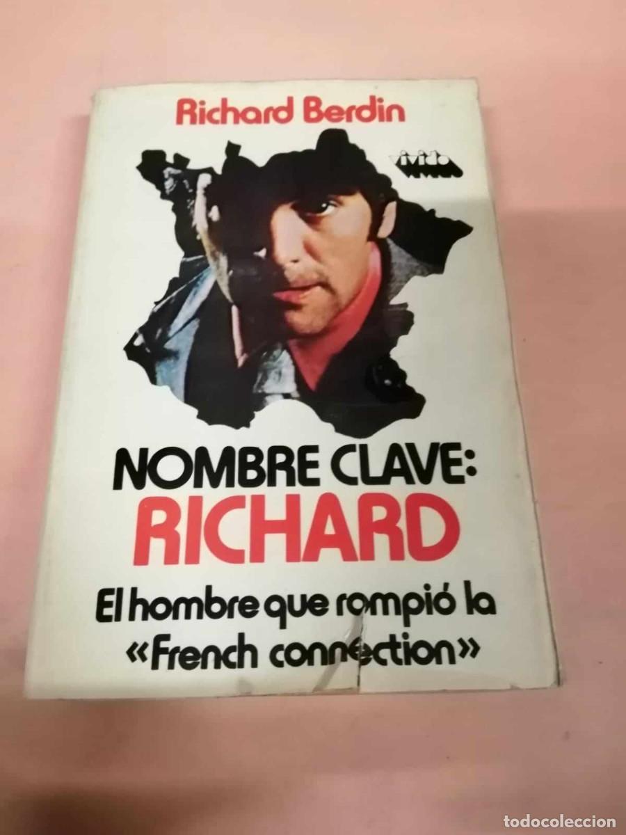 Libros de segunda mano: NOMBRE CLAVE, RICHARD (RICHARD BERDIN)