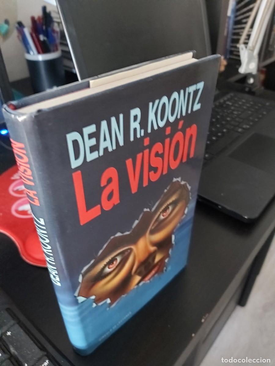 Libros de segunda mano: DEAN R. KOONTZ: LA VISI&Oacute;N - Foto 1