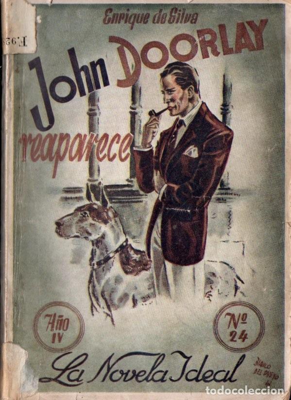 Gebrauchte B&uuml;cher: ENRIQUE DE SILVA : JOHN DOORLAY REAPARECE (LA NOVELA IDEAL, 1941)