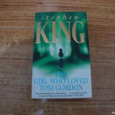 Libros de segunda mano: STEPHEN KING THE GIRL WHO LOVED TOM GORDON EN INGLES