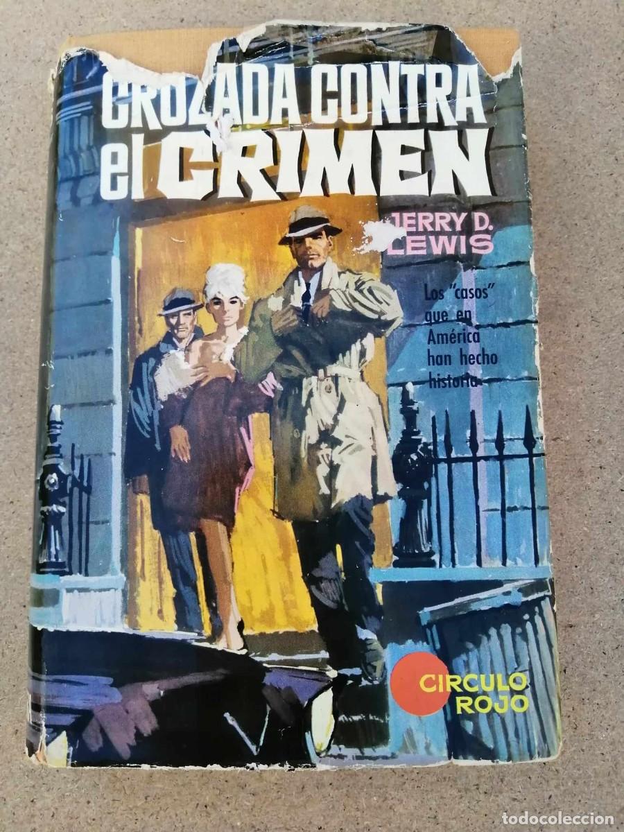 Libri di seconda mano: CRUZADA CONTRA EL CRIMEN (JERRY D. LEWIS)