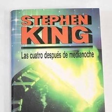 Libros de segunda mano: LAS CUATRO DESPUÉS DE MEDIANOCHE. STEPHEN KING