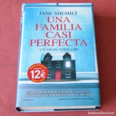 Libros de segunda mano: UNA FAMILIA CASI PERFECTA - JANE SHEMILT
