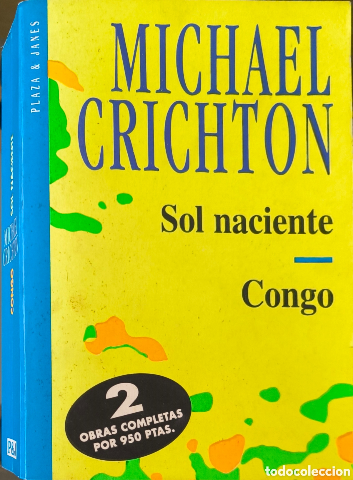 Libros de segunda mano: Sol naciente y Congo. MICHAEL CRICHTON. - Foto 1