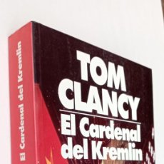 Libros de segunda mano: PLI - TOM CLANCY - EL CARDENAL DEL KREMLIN - PLAZA & JANÉS - 1ª EDICIÓN FEBRERO 1990