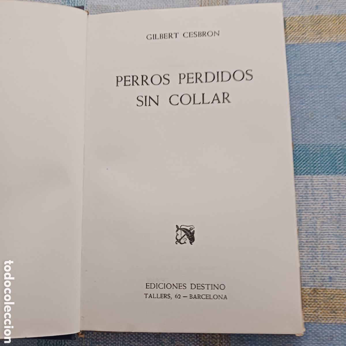 Libros de segunda mano: Perros perdidos sin collar de Gilbert Cesbron - Foto 3