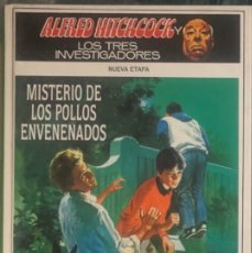 Libros de segunda mano: LIBRO MISTERIO DE LOS POLLOS ENVENENADOS - ALFRED HITCHCOCK LOS TRES INVESTIGADORES NUEVA ETAPA Nº2