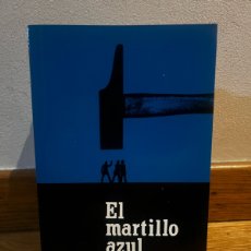 Libros de segunda mano: EL MARTILLO AZUL ROSS MACDONALD
