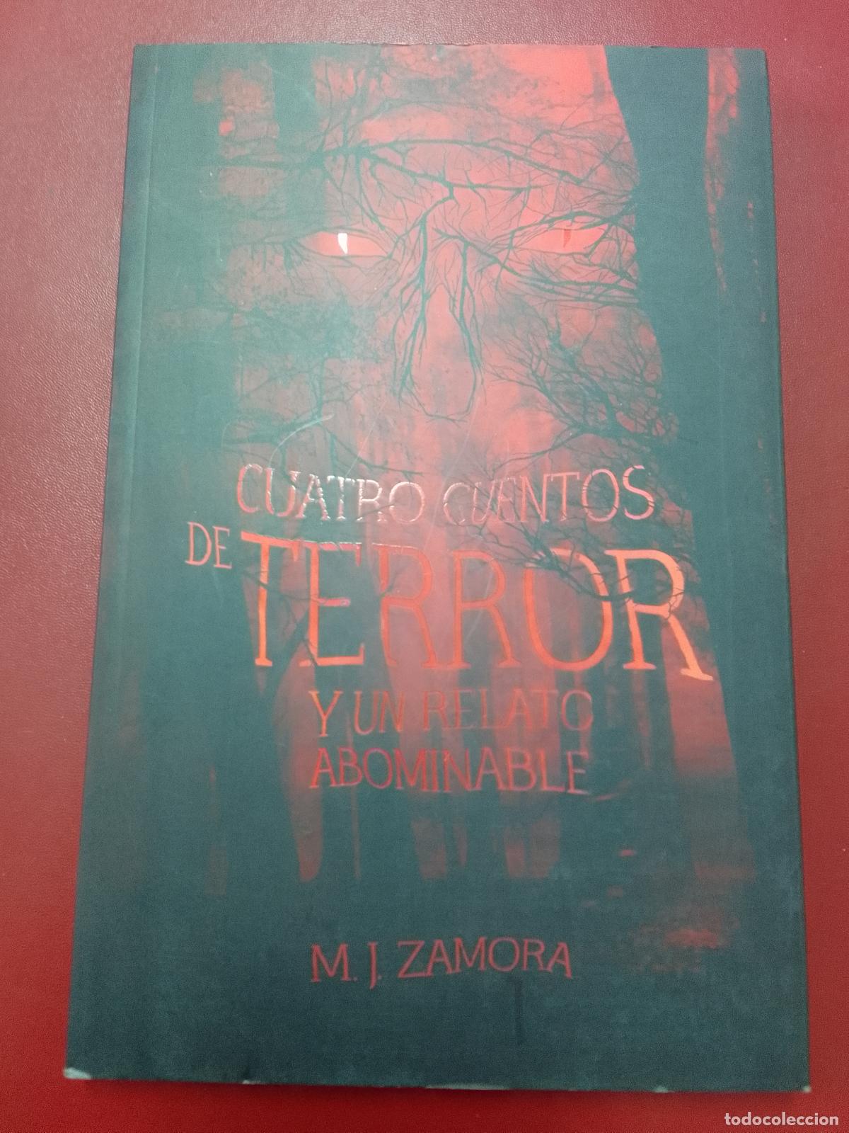 Gebrauchte B&uuml;cher: Manuel Jes&uacute;s Zamora: Cuatro cuentos de terror y un relato abominable
