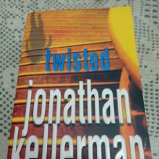 Libros de segunda mano: TWISTED,JONATHAN KELLERMAN(EDICION INGLES)