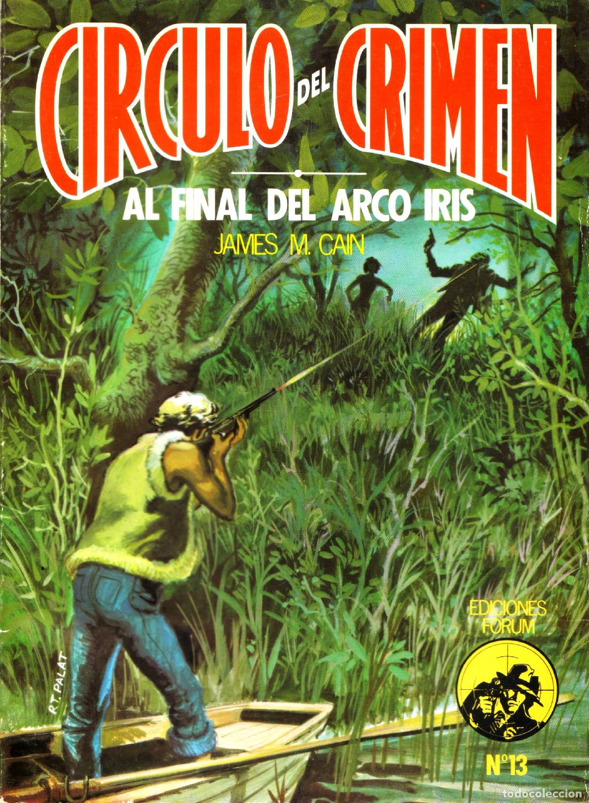 Libros de segunda mano: Al final del arco iris - M. Cain, James - Foto 1