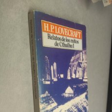Libros de segunda mano: RELATOS DE LOS MITOS DE CTHULHU I / H. P. LOVECRAFT Y OTROS / BRUGUERA LIBRO AMIGO 1981