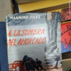 Libros de segunda mano: MANNING COLES : A LA SOMBRA DEL AHORCADO (1953) COLECCIÓN LABERINTO CUMBRE