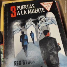Libros de segunda mano: 3 PUERTAS A LA MUERTE. NERO WOLFE Y EL TRÍO MORTAL POR REX STOUT. EDITORIAL CUMBRE-MÉXICO 1953
