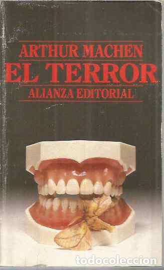 Libros de segunda mano: ARTHUR MACHEN. EL TERROR. ALIANZA - Foto 1