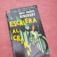 Libros de segunda mano: ESCALERA AL CRIMEN. MARY ROBERTS RINEHART.