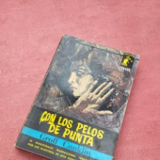 Libros de segunda mano: CON LOS PELOS DE PUNTA. GROFF CONKLIN.