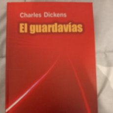 Libros de segunda mano: EL GUARDAVIAS. CHARLES DICKENS. SIN LEER. CLÁSICOS DEL TERROR