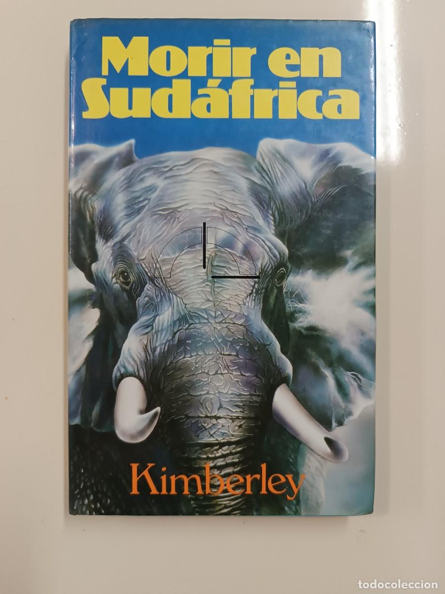 Second hand books: Morir en Sudafrica Kimberley