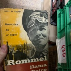 Libros de segunda mano: 43D ROMMEL LLAMA A EL CAIRO