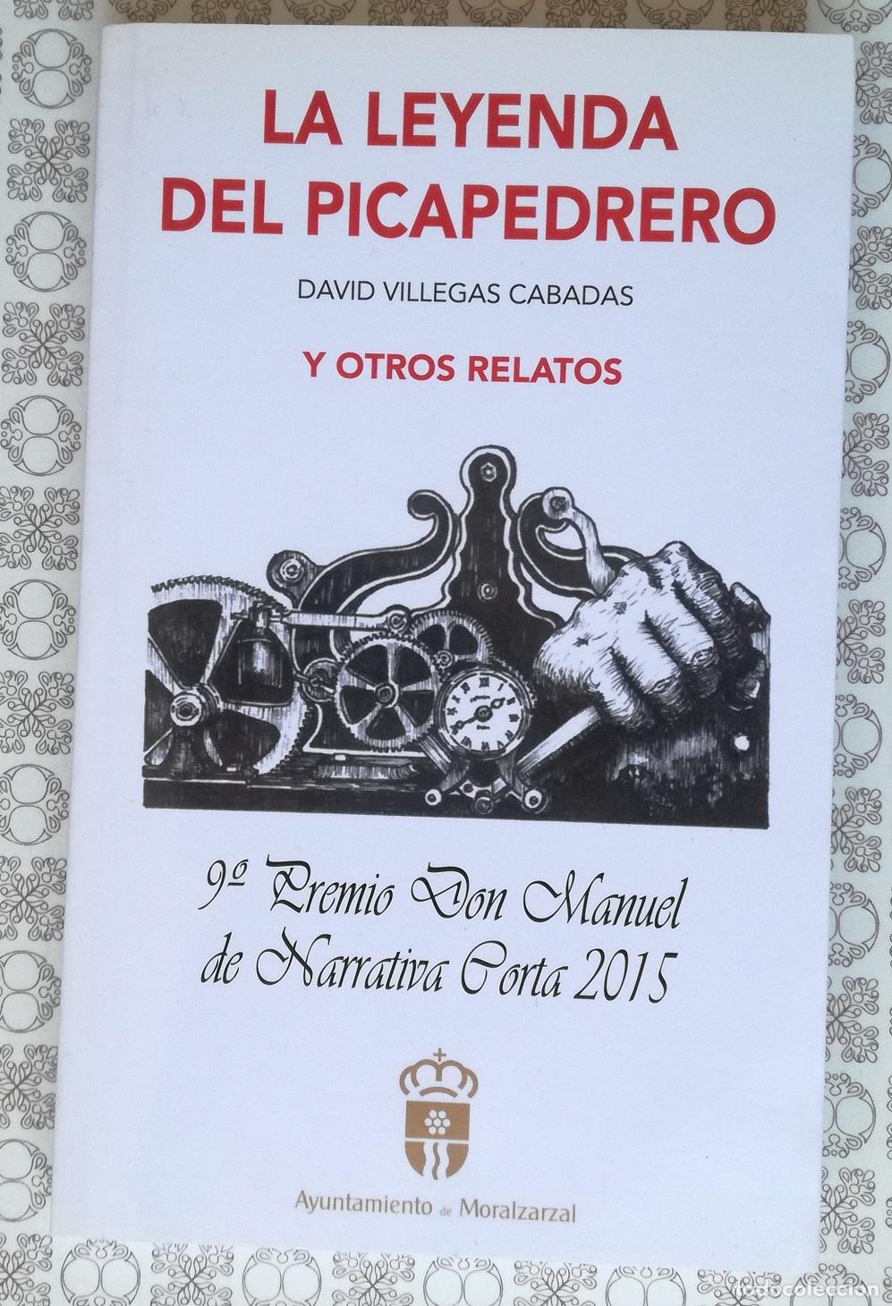 Libros de segunda mano: La leyenda del picapedrero y otros relatos - David Villegas Cabadas