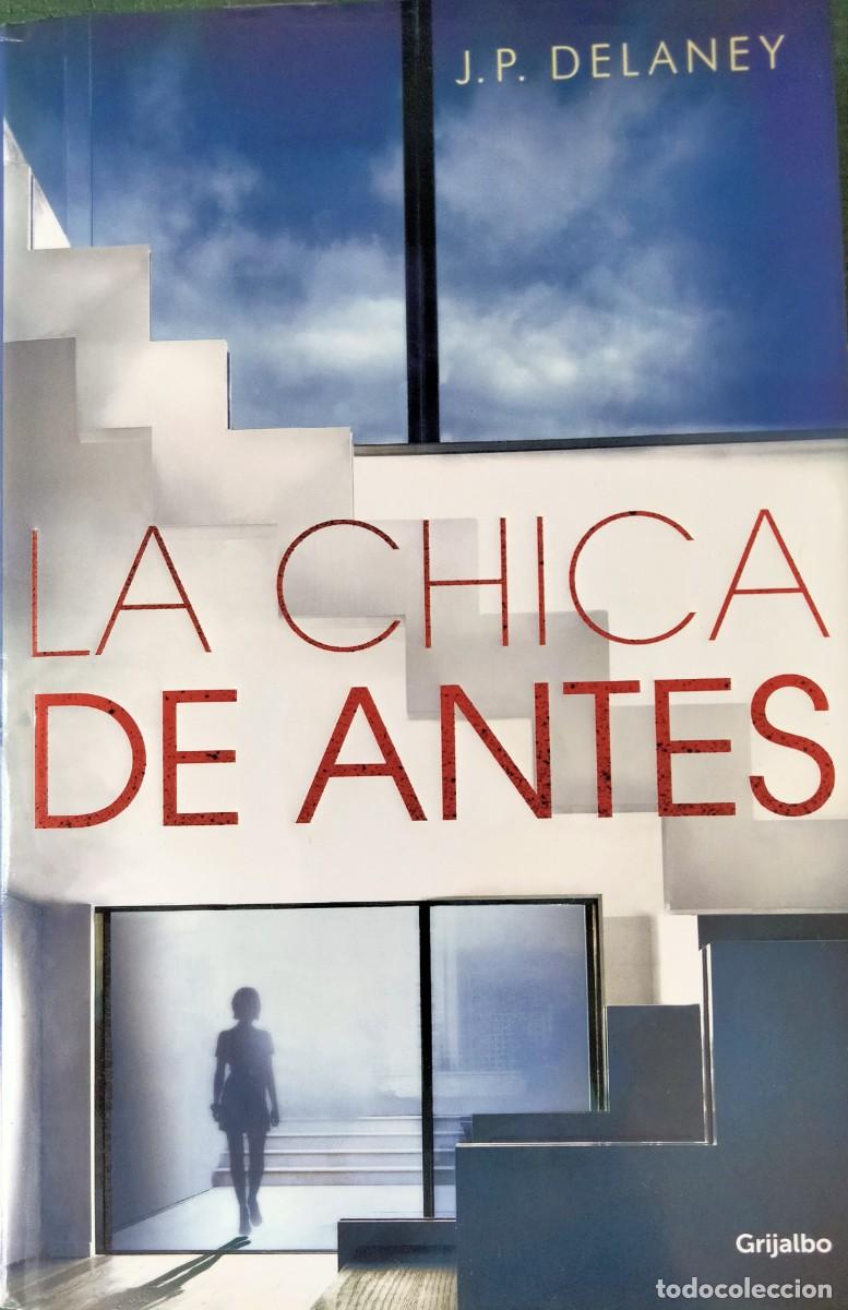 Gebrauchte B&uuml;cher: J.P. Delaney-La chica de antes.Grijalbo.2017.