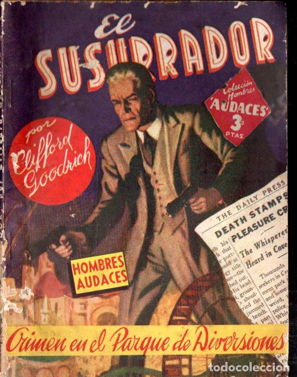 Libri di seconda mano: CLIFORD GOODRICH : ELSUSURRADOR CRIMEN EN EL PARQUE DE ATRACCIONES (HOMBRES AUDACES MOLINO, 1948)