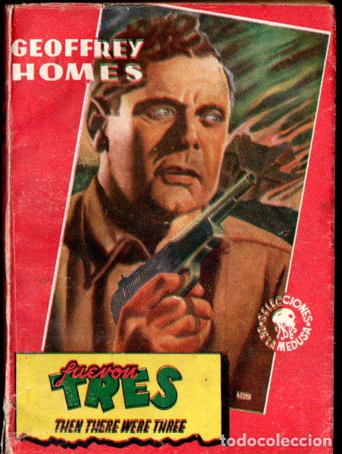 Libri di seconda mano: GEOFFREY HOMES : FUERON TRES (LA MEDUSA)
