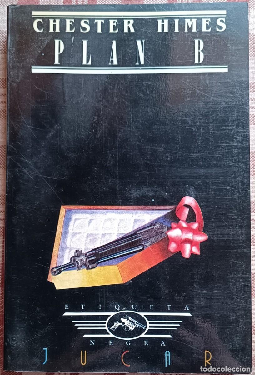 Libros de segunda mano: Chester Himes - Plan B - Foto 1