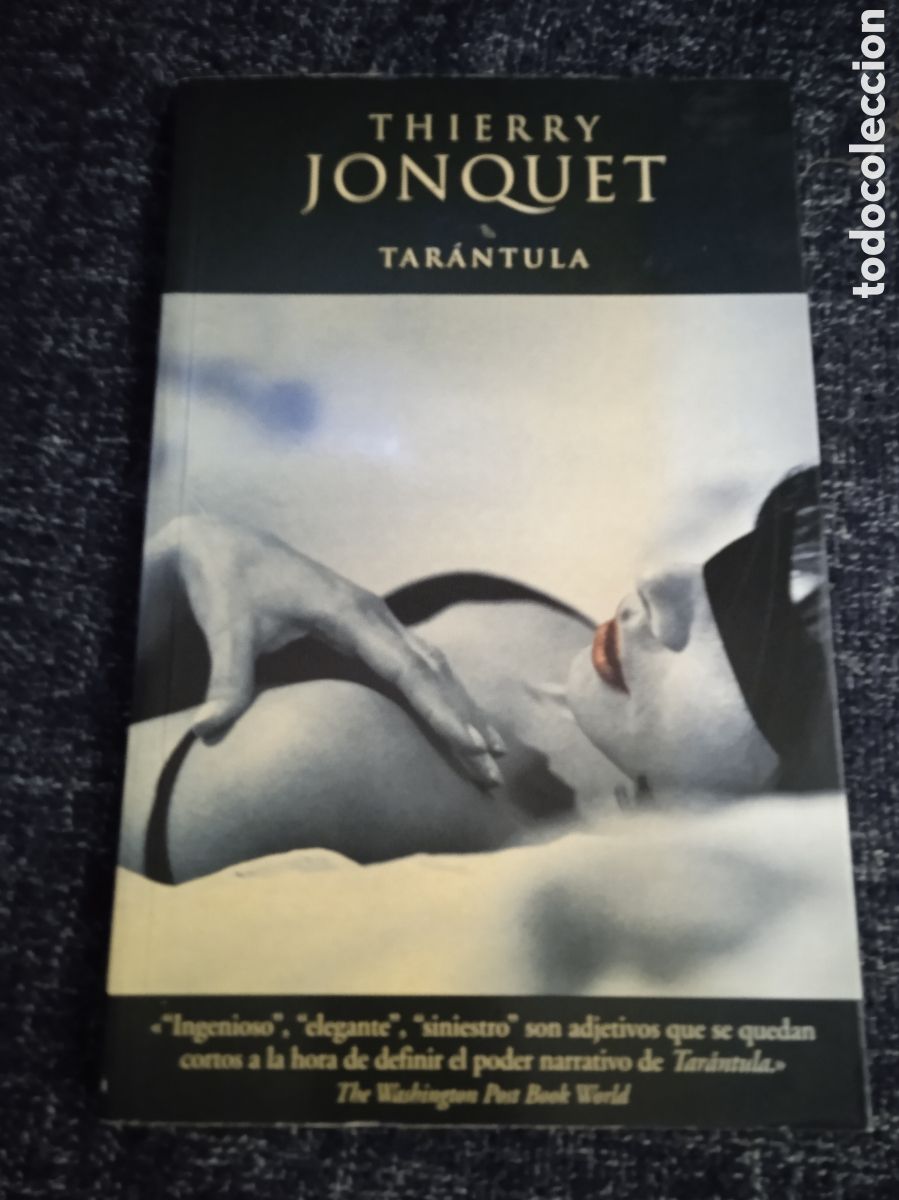 Libros de segunda mano: TAR&Aacute;NTULA. / THIERRY JONQUET. - Foto 1