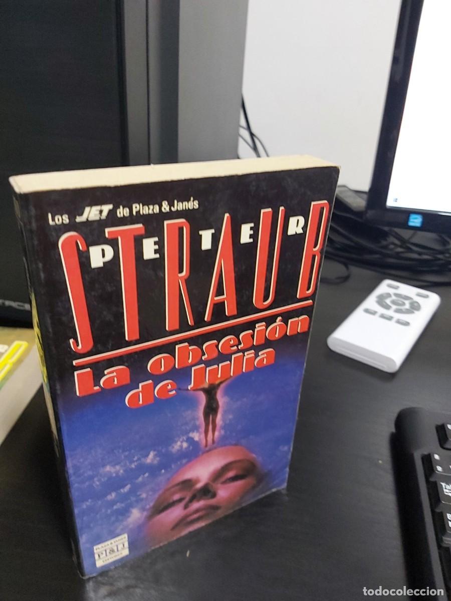 Libros de segunda mano: PETER STRAUB: LA OBSESI&Oacute;N DE JULIA - Foto 1