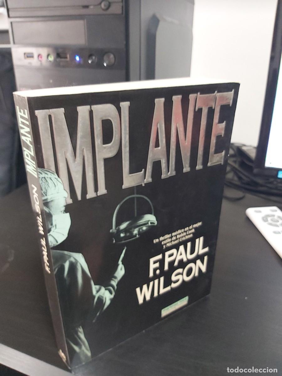 Libros de segunda mano: F. PAUL WILSON: IMPLANTE - Foto 1