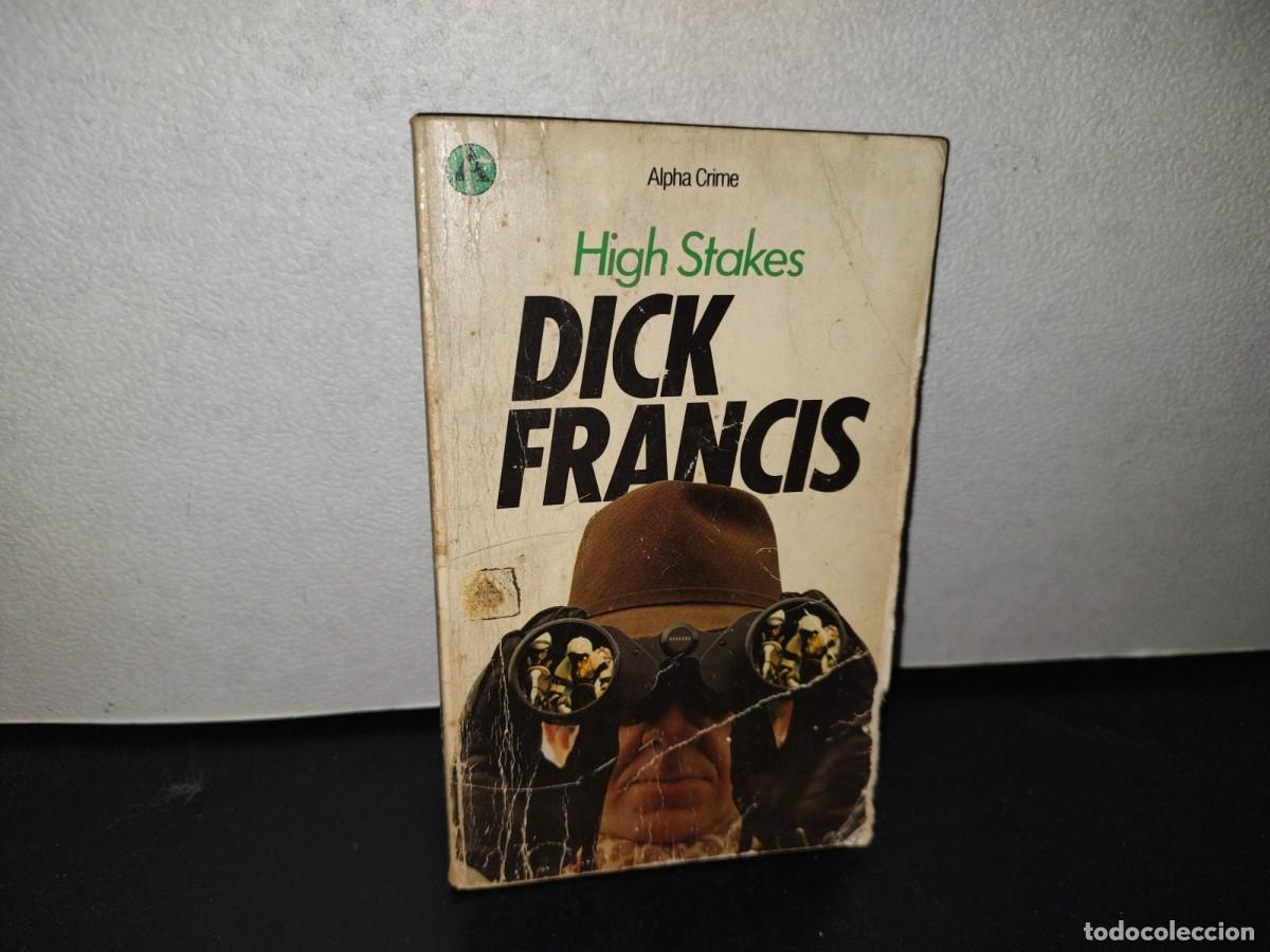 Libros de segunda mano: 103- HIGH STAKES - DICK FRANCIS - 1979 - Foto 1