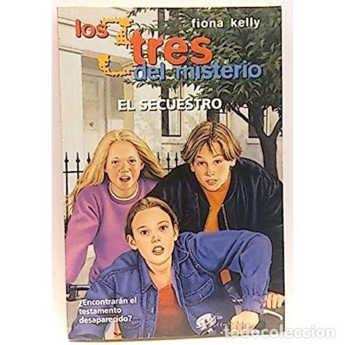 Gebrauchte B&uuml;cher: El Secuestro - Fiona Kelly - Litografia Roses - Los Tres del Misterio, 12