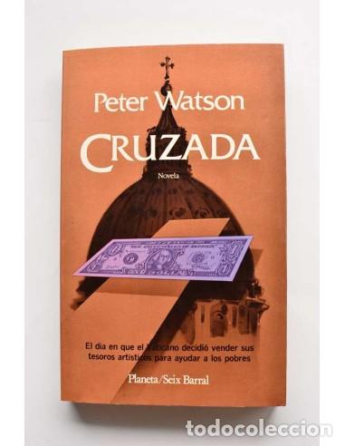 Libros de segunda mano: Cruzada - WATSON, Peter - Foto 1