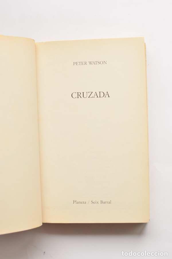 Libros de segunda mano: Cruzada - WATSON, Peter - Foto 2
