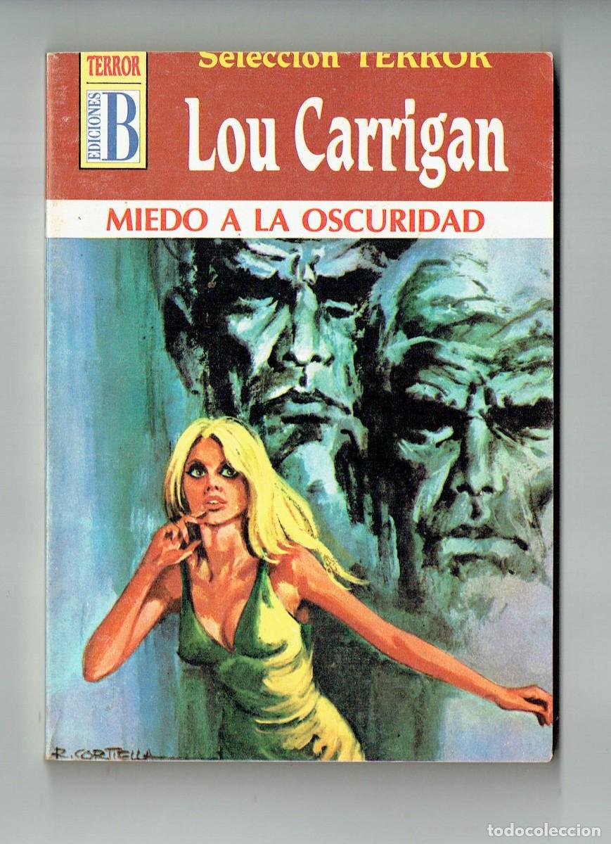 Livros em segunda mão: SELECCION TERROR. Nº 23. MIEDO A LA OSCURIDAD. LOU CARRAGAN. 1ª, 1990. (P/D56)