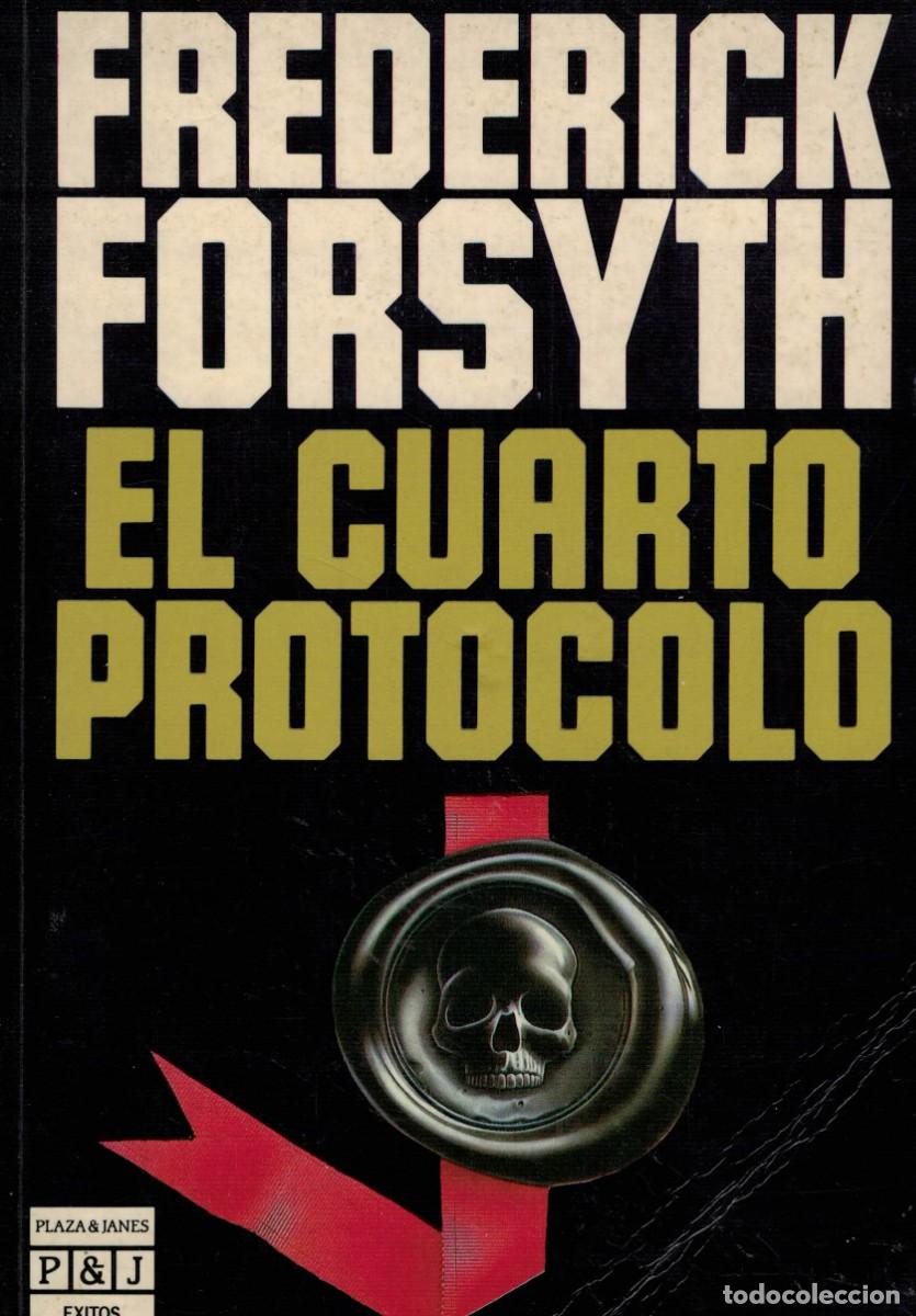 Libros de segunda mano: Frederick Forsyth, El cuarto protocolo - Foto 1