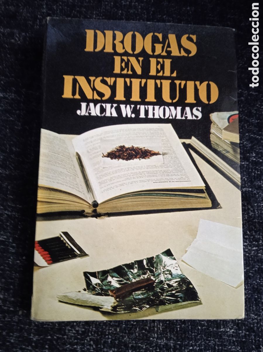 Libros de segunda mano: DROGAS EN EL INSTITUTO / JACK W. THOMAS - Foto 1