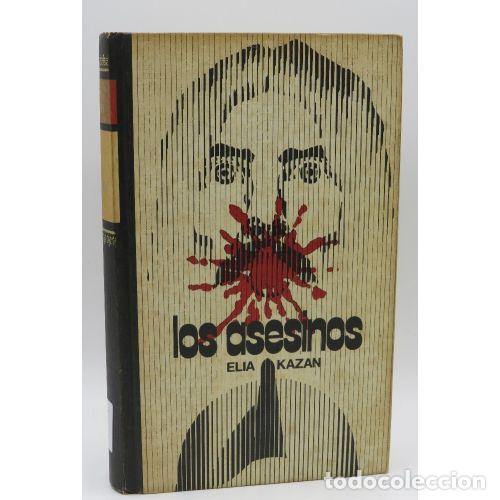 Libri di seconda mano: LOS ASESINOS - ELIA KAZAN - Sin Especificar