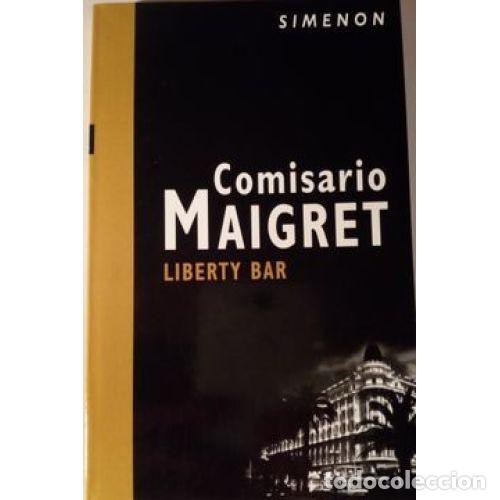 Gebrauchte B&uuml;cher: COMISARIO MAIGRET. LIBERTY BAR - SIMENON - Sin Especificar
