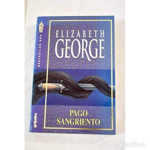 Gebrauchte B&uuml;cher: PAGO SANGRIENTO - GEORGE,ELIZABETH - Sin Especificar