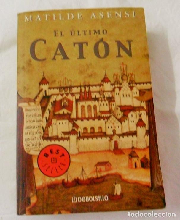 Libros de segunda mano: LIBRO E09 * EL ULTIMO CATON, MATILDE ASENSI, BOLSILLO - Foto 1